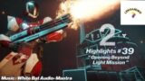 " Opening Beyond Light Mission "  Destiny 2 Highlights # 39