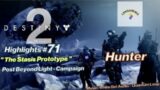 Destiny 2 Highlights # 71 : " The Stasis Prototype " (Post Beyond Light – Campaign)
