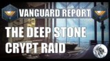 Vanguard Report – The Deep Stone Crypt Raid | Beyond Light | Destiny 2 Lore