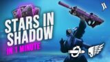 Stars In Shadow in 1 Minute