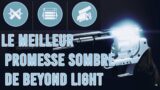 Destiny 2 Beyond Light – Le meilleur promesse sombre