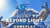 Beyond Light Is INCREDIBLE – Destiny 2: Beyond Light – (PART 1)
