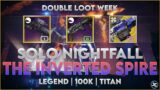 Double Loot Week: The Inverted Spire – 100k – Solo – Legend(1310) | Destiny 2
