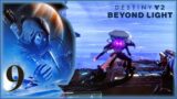 The Technocrat | Let's Play Destiny 2: Beyond Light (Blind) Ep.9