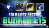 Destiny 2 Beyond Light | Solo Lost Sector – Bunker E15 – Platinum – Legend(2050) | -25 Underpowered