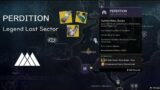 Solo Warlock Gameplay  – Perdition 1250 Legend Lost Sector | Destiny 2 Beyond Light