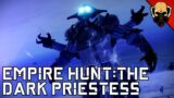 Empire Hunt The Dark Priestess, Kridis! [Destiny 2 Beyond Light] #11