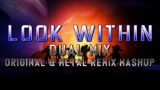 Look Within (Destiny 2: Beyond Light) – Dual Mix (Original & Metal Remix Mashup)