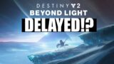 Destiny 2 Beyond Light Expansion DELAYED (News)