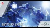 Destiny 2 beyond light #1 mission