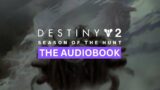 Destiny Lore In Order – The Hunt (Audiobook)