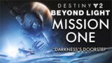 "Darkness's Doorstep" – Destiny 2 BEYOND LIGHT Campaign – Mission One