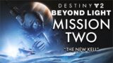 "The New Kell" – Destiny 2 BEYOND LIGHT Campaign – Mission Two