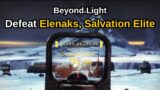 Destiny 2: Beyond Light Quest Step 10 of 34 Elenaks, Salvation Elite defeated, How to find Elenaks!