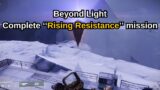 Destiny 2: Beyond Light Quest Step 3 of 34 ''Rising Resistance'' Complete