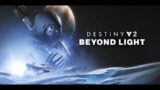 DESTINY 2 BEYOND LIGHT DLC Full Walkthrough