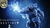 Crux Of Stasis | Destiny 2 10th Anniversary #bungiecreator