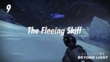 Destiny 2 | Beyond Light | 9 | The Fleeing Skiff