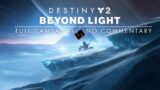 Destiny 2: Beyond Light | Full Campaign | No Commentary