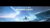 Destiny 2 Beyond Light (Solo part-4)