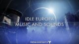 Idle Europa Music and Sounds – Destiny 2