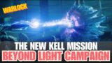 The New Kell Mission – Solo Beyond Light Campaign – Warlock – Gameplay – Cutscenes [Destiny 2]