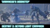 'Darkness's Doorstep' – Full Mission & Cutscenes | Destiny 2: Beyond Light