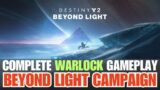 Complete Beyond Light Campaign Solo – Warlock – Gamepay – Dialogues – Cutscenes [Destiny 2]