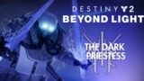 Destiny 2: Beyond Light (PC) Walkthrough #10 – The Dark Priestess