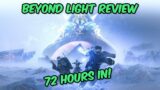 Destiny 2: Beyond Light Review! | 72 Hours In