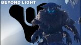 It's your … DESTINY. | Beyond Light Campaign.