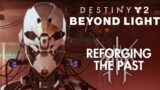 Destiny 2: Beyond Light (PC) Walkthrough #17 – Reforging the Past