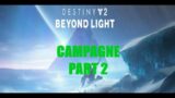 DESTINY 2 THE FINAL SHAPE / / 2025 BEYOND LIGHT PART 2