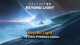 Destiny 2: Beyond Light – The Dark Priestess Quest